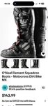 Oneal Element Squadron Boots Size 11 New. Price: $150.00.